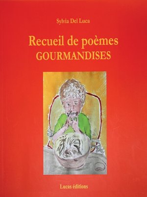 cover image of Recueil de poèmes Gourmandises